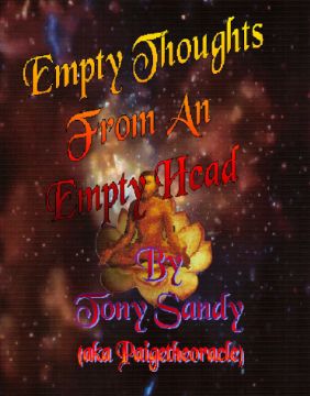 Show details for Empty Thoughts from An Empty Head by Tony Sandy (EBook) Picture of Empty Thoughts from An Empty Head by Tony Sandy (EBook)