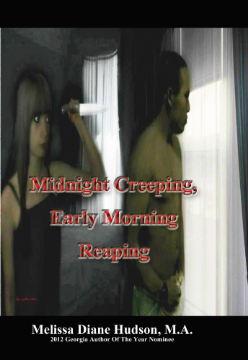 Show details for Midnight Creeping - Early Morning Reaping By Melisa Hudson  (Hardback) Picture of Midnight Creeping - Early Morning Reaping By Melisa Hudson  (Hardback)